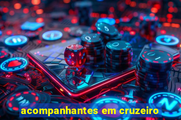 acompanhantes em cruzeiro